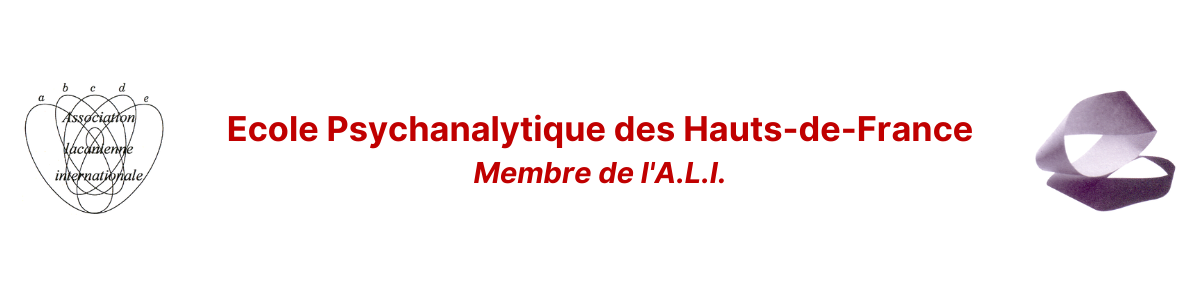 Ecole Psychanalytique des Hauts-de-France - Membre de L'A.L.I